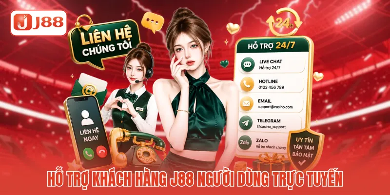 Hỗ trợ khách hàng J88 người dùng trực tuyến