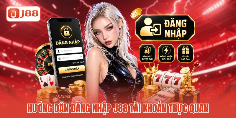 Hướng dẫn đăng nhập J88 tài khoản trực quan