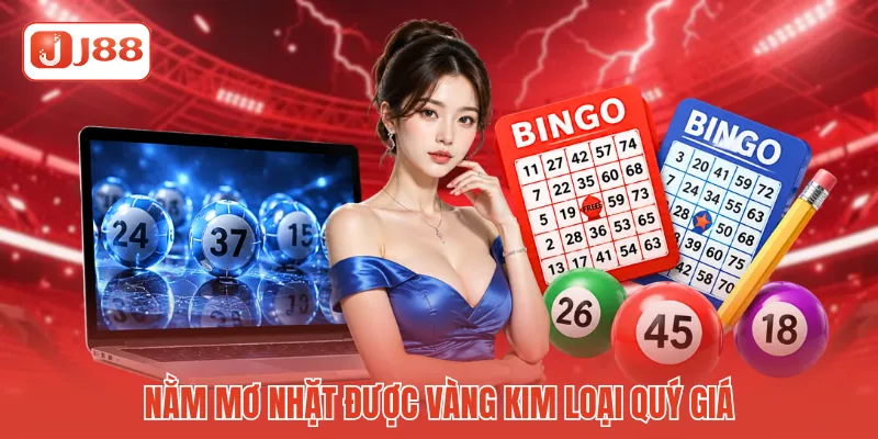 Nằm mơ nhặt được vàng kim loại quý giá
