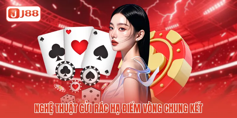 Nghệ thuật gửi rác hạ điểm vòng chung kết
